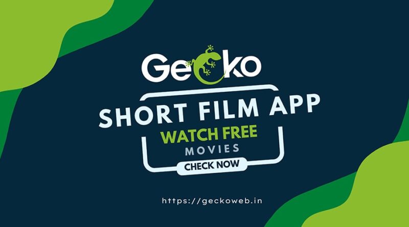 Short Film App Gecko